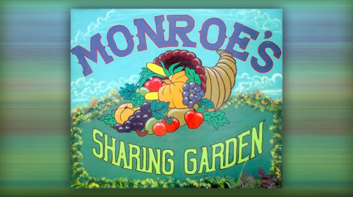 Monroe’s Sharing Garden